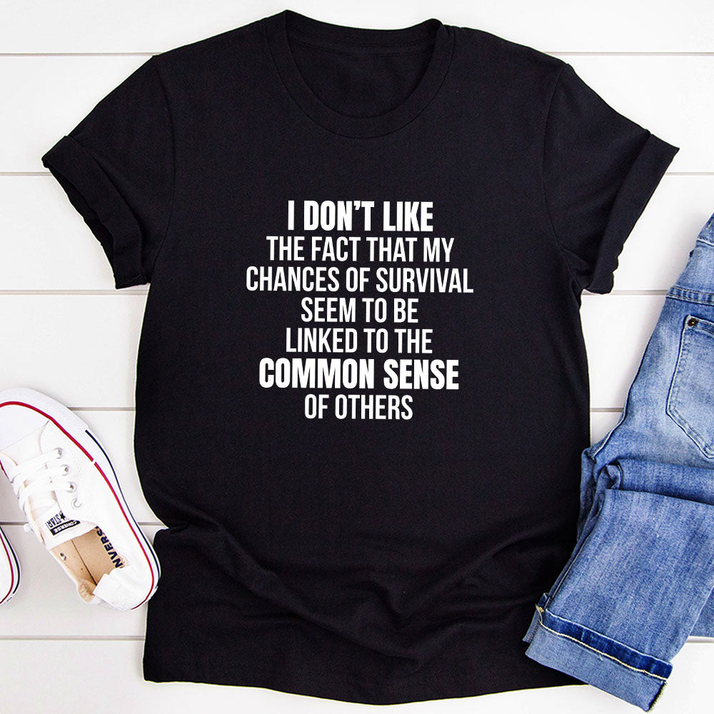 My Chances Of Survival T-Shirt - immagine 5
