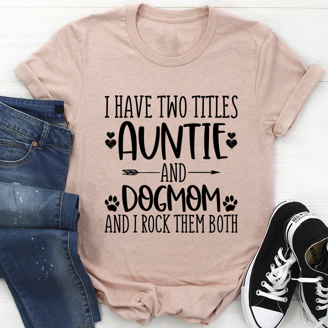 Auntie & Dogmom T-Shirt - immagine 24