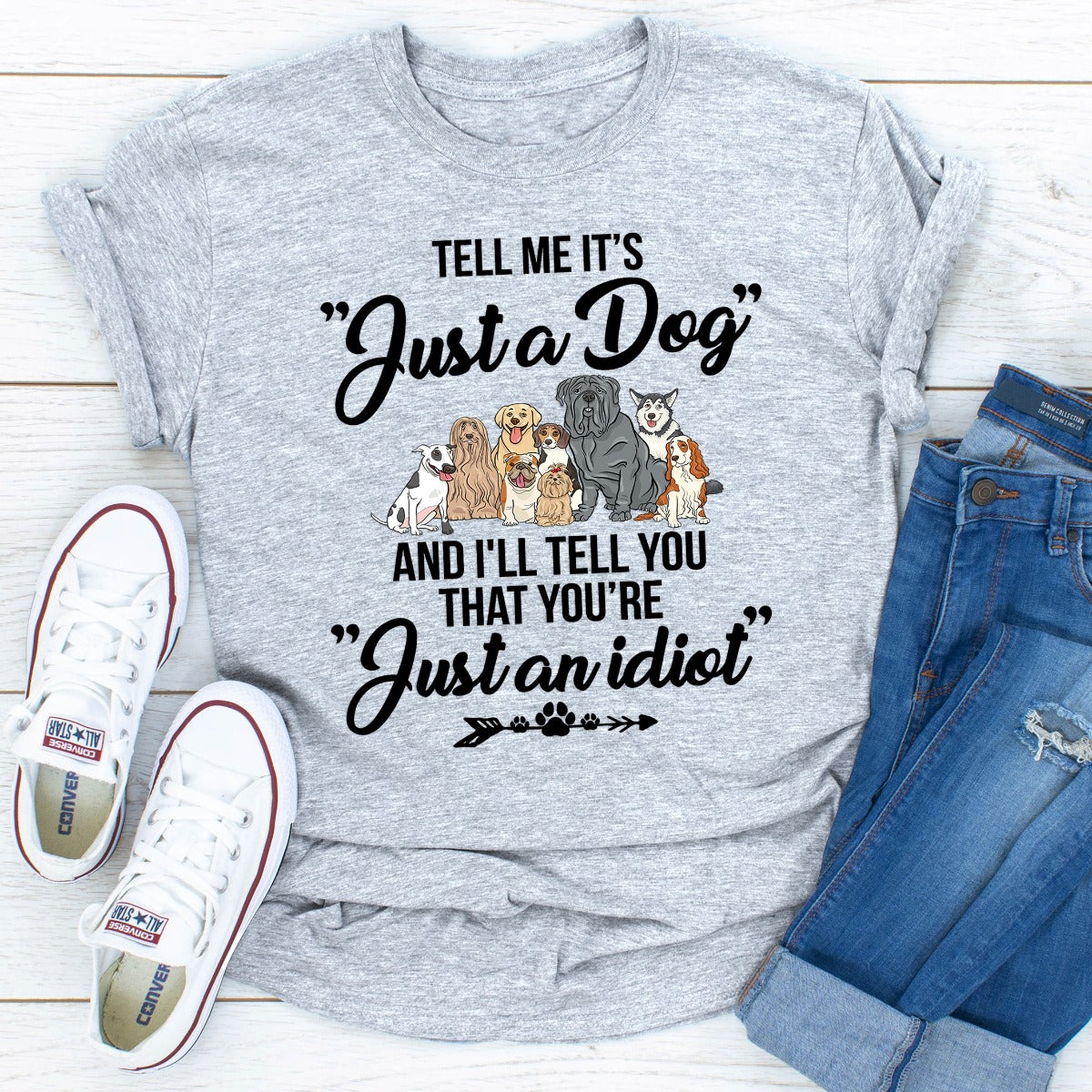 Tell Me It's Just A Dog T-Shirt - immagine 5