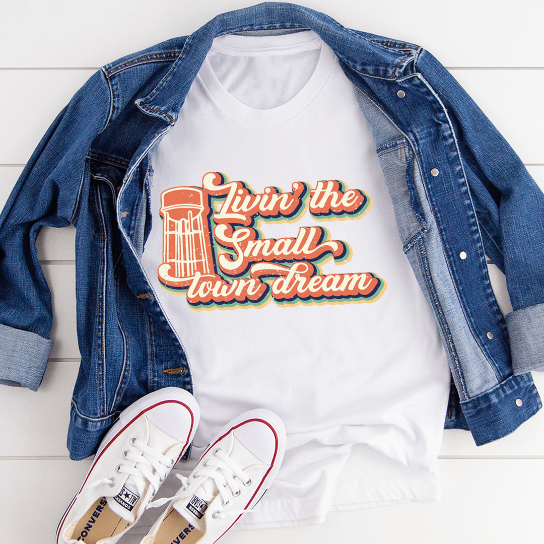 Livin' The Small Town Dream T-Shirt - immagine 21