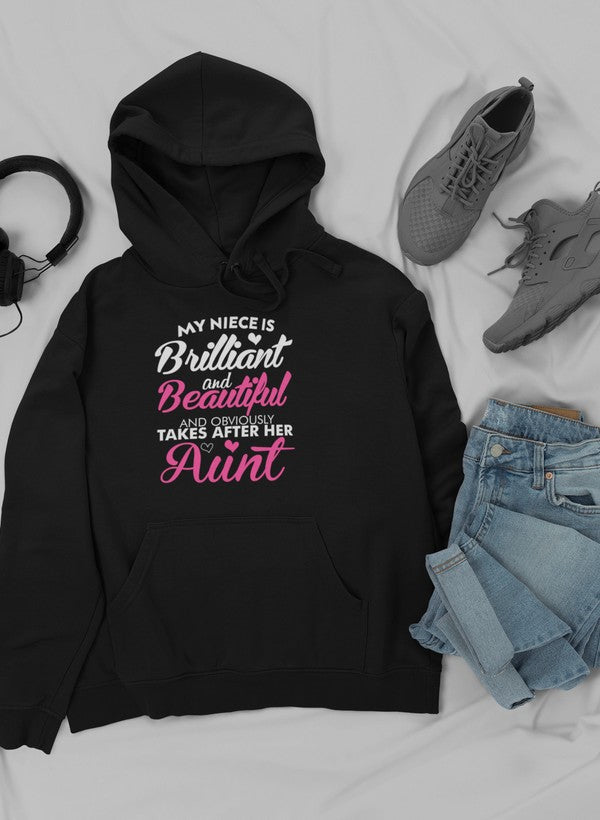 My Niece Is Brilliant And Beautiful And Obviously Takes After Her Aunt Hoodie - immagine 25