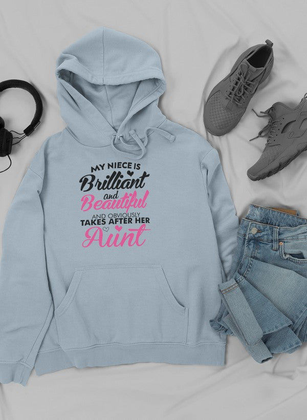 My Niece Is Brilliant And Beautiful And Obviously Takes After Her Aunt Hoodie - immagine 22